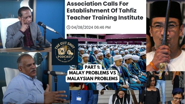 Malay Problems vs Malaysian Problems – Part 1
