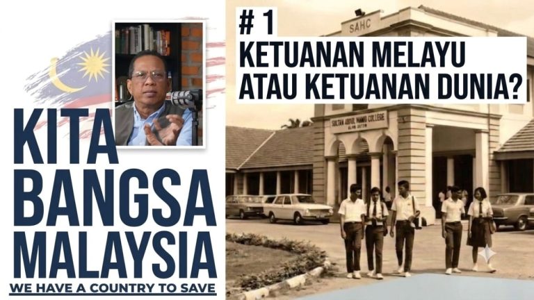 Kita Bangsa Malaysia:  Ketuanan Melayu Atau Ketuanan Dunia? Apakah Pencapaian Yang Bermakna.