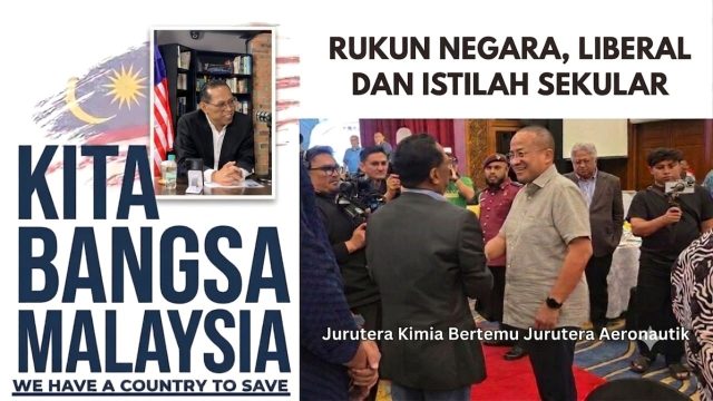 Kita Bangsa Malaysia : Rukun Negara, Pemikiran Liberal dan Istilah Sekular